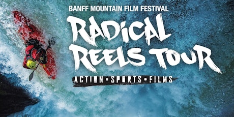 Radical Reels Tour 2016 - Canberra 19 November tickets