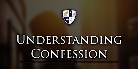Mini-Course Launches: Understanding Confession