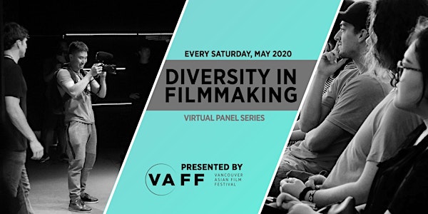 Diversity In Filmmaking Virtual Panel Series