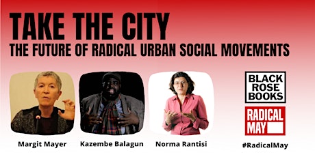 Take the City: The Future of Radical Urban Movements