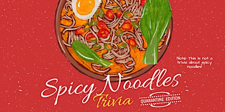 Spicy Noodles Trivia Night primary image