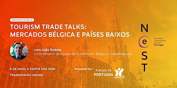 Tourism Trade Talks: Mercados Bélgica e Países Baixos