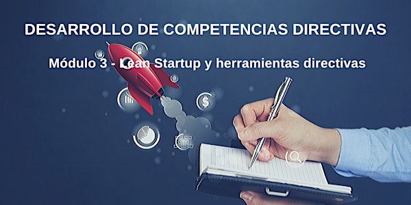 Diplomado ABC 4.0_Emprendimiento y negocios_M3_Lean Startup, competencias