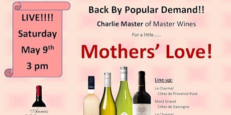 Mother's Day Tasting With Charlie Master