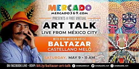 Virtual International Art Talk with Baltazar Melo from MX City! primary image