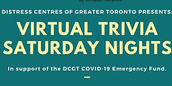 Saturday Nights Virtual Trivia in Support of Distress Centres