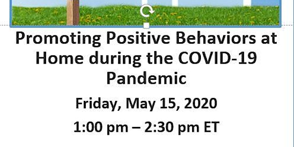 Promoting Positive Behaviors at Home During the COVID-19 Pandemic