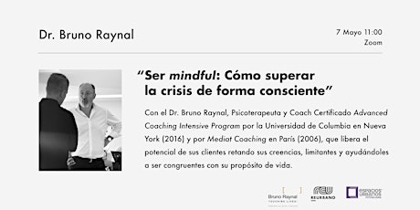 Imagen principal de "Ser Mindful: Como superar la crisis de forma consciente" con Bruno Raynal