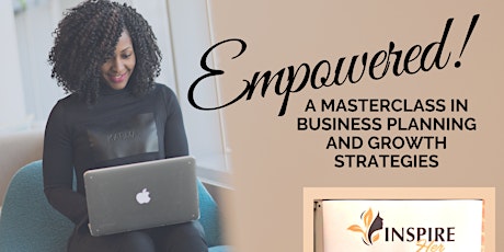 Empowered: Business Planning Masterclass  primary image