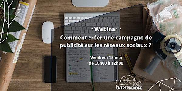 Comment créer une campagne de publicité sur les réseaux sociaux ?