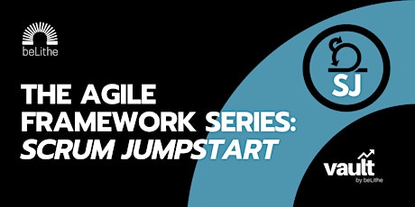 The Agile Framework Series | Scrum Jumpstart primary image