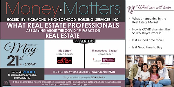 Money Matters Series-  How is  COVID- 19  Impacting Real Estate Trends for...