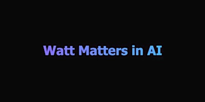 Image principale de Watt matters in AI