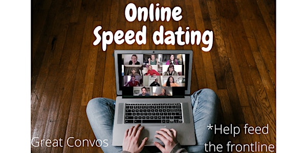 Online Speed dating: Ages 21-29