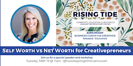 Separating Self Worth from Net Worth: Networking + Education for Creative Entrepreneurs primary image