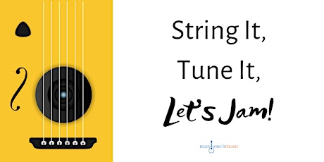 String It, Tune It, Let's Jam! primary image