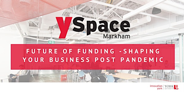 Future of Funding - Shaping Your Business Post Pandemic