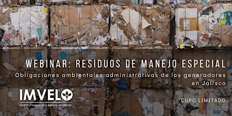 Imagen principal de Webinar Residuos de Manejo Especial Obligaciones Ambientales Administrativa