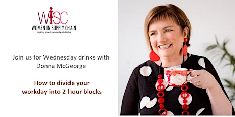 Women In Supply Chain - How to divide your workday into 2-hour blocks primary image