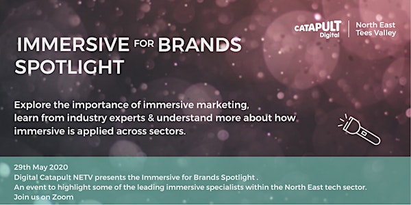 Immersive for Brands Spotlight