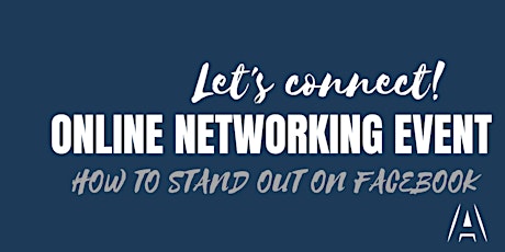 Online Networking for Female Business Owners - How to Stand Out on Facebook primary image