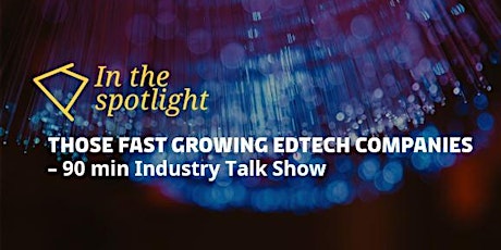 Those Fast Growing Chinese Edtech Companies - Insights From Industry Expert primary image