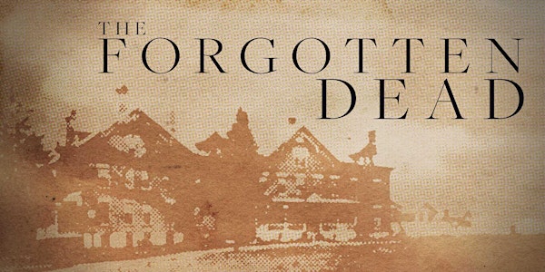 Pre-release screening of The Forgotten Dead documentary