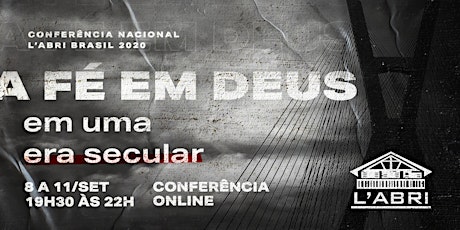 Imagem principal do evento Conferência Nacional L'Abri Brasil 2020