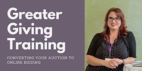 Greater Giving Online Bidding Training primary image