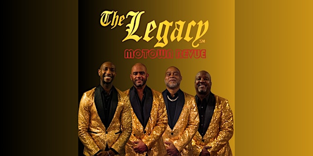 Image principale de The Legacy Motown Revue: Friday, September 18, 2026