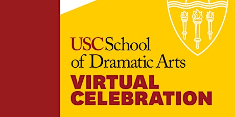 USC School of Dramatic Arts: Virtual Celebration primary image