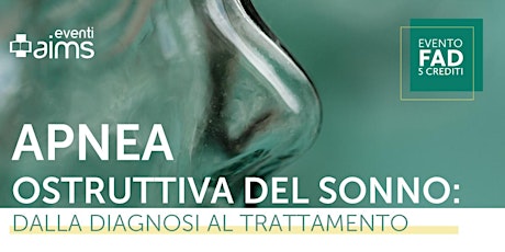 Immagine principale di Apnea ostruttiva del sonno: dalla diagnosi al trattamento 