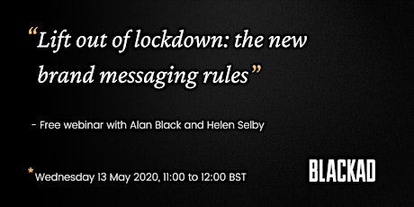 Lift out of lockdown webinar:  the new brand messaging rules primary image