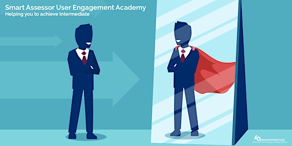Smart Assessor User Engagement Academy Intermediate Part 3