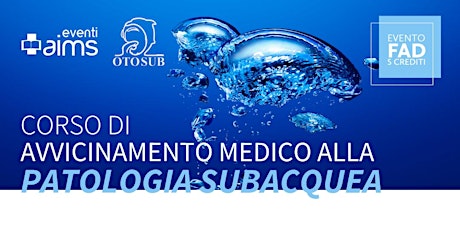 Immagine principale di Corso di avvicinamento medico alla patologia subacquea 