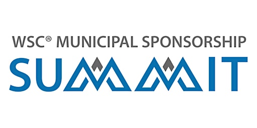 Image principale de 2025 WSC® Municipal Sponsorship Summit (Rescheduled)