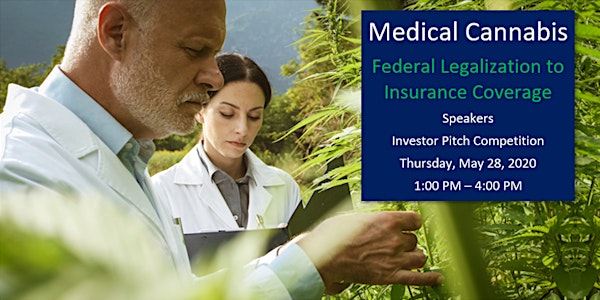 Medical Cannabis Federal Legalization*Insurance Coverage*Research & Funding