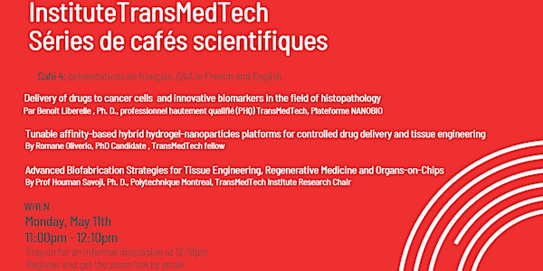 Série de cafés scientifiques TransMedTech Café #4