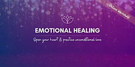 Hauptbild für Emotional Healing (Online Workshop)