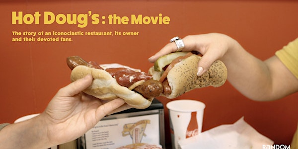 Dinner and a Movie:  Hot Doug's