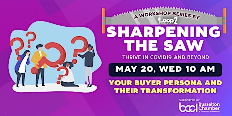 Sharpening The Saw - Your Buyer Persona and Their Transformation primary image