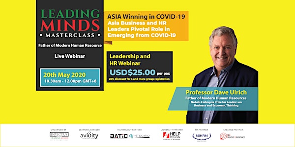 Leading Minds Masterclass: Asia Winning in COVID-19 (Professor Dave Ulrich)