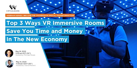 Imagen principal de Top 3 Ways VR Immersive Rooms Save You Time and Money In The New Economy