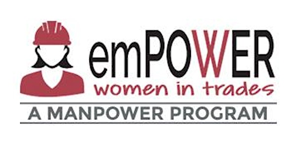 emPOWER - Women in Trades Information Session