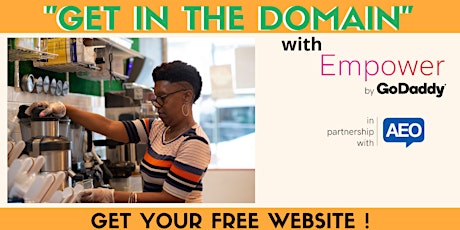 Primaire afbeelding van GJDC Presents: Get In The Domain with Empower by GoDaddy