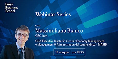 Immagine principale di Webinar Series con Massimiliano Bianco, CEO Iren 