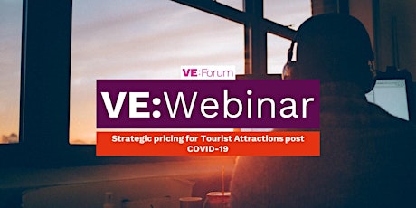 Visitor Experience Forum  -  Webinar: Strategic pricing post COVID-19 primary image