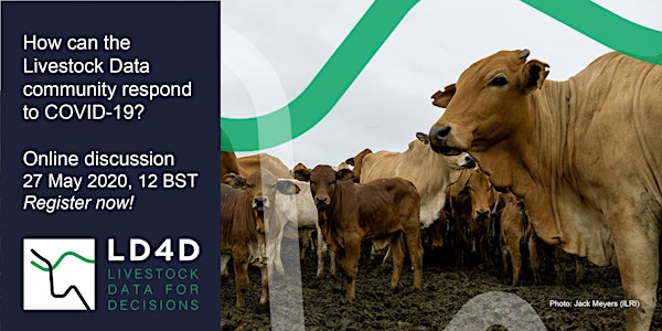 How can the Livestock Data community respond to COVID-19? 