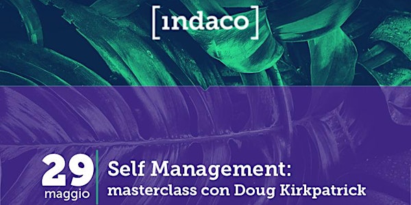 Self Management masterclass con Doug Kirkpatrick
