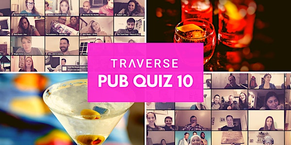 Traverse Quiz and Cocktails - the tenth one